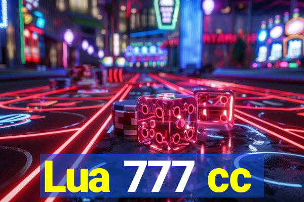 Lua 777 cc